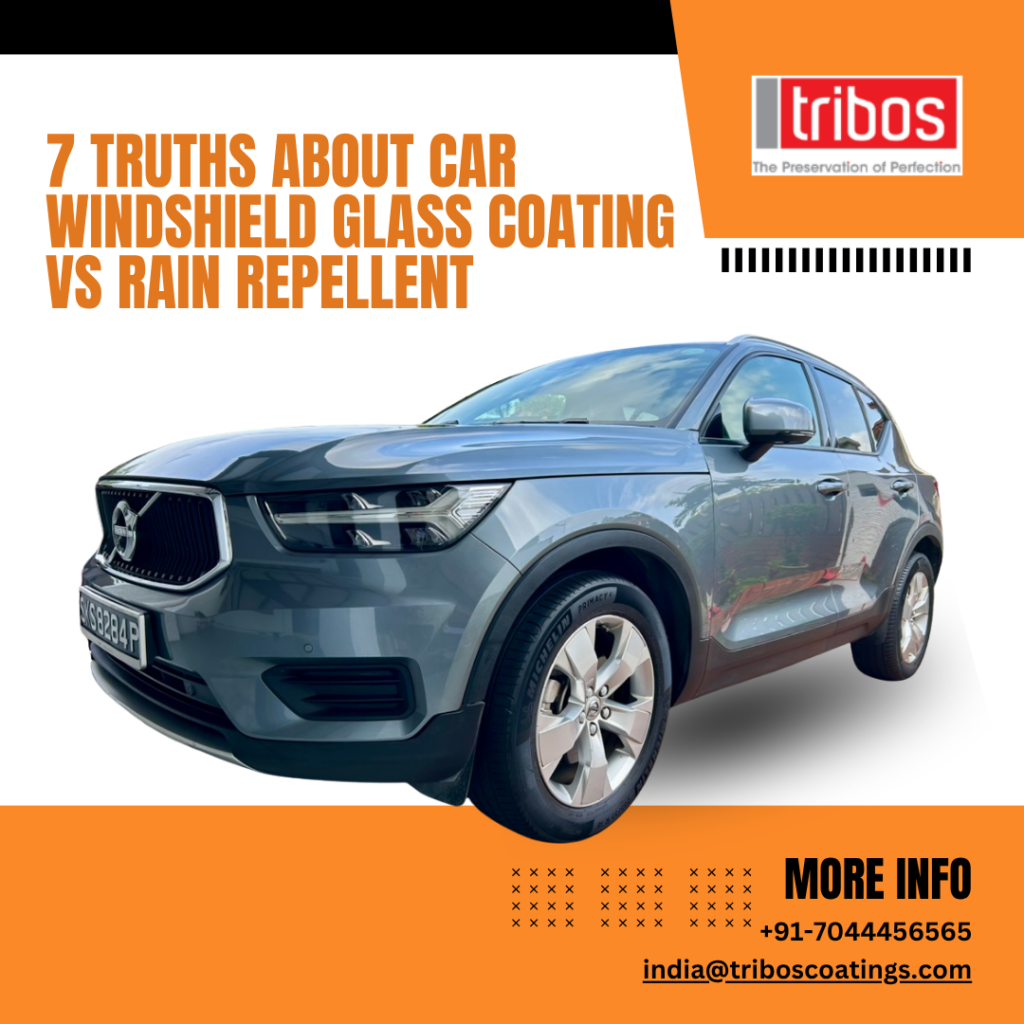 7 Truths About Car Windshield Glass Coating vs Rain Repellent