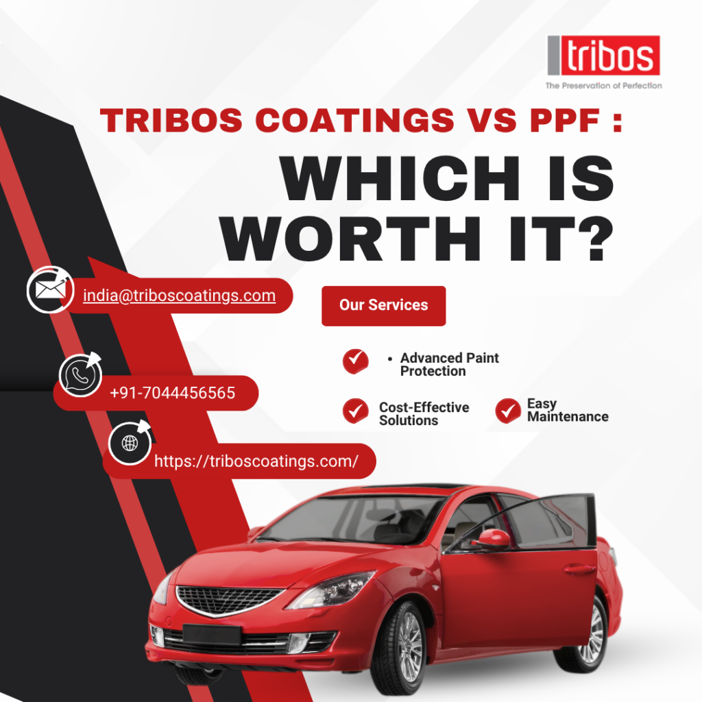 Tribos Coatings vs PPF: Which Is Worth It?