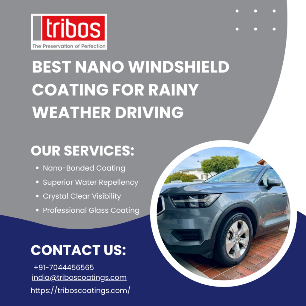 Best Nano Windshield Coating for Rainy Weather Driving