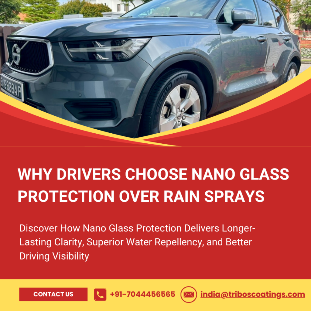 Why Drivers Choose Nano Glass Protection Over Rain Spray