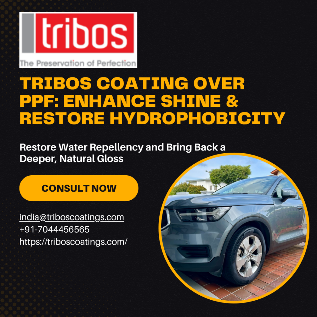 Tribos Coating Over PPF: Enhance Shine & Restore Hydrophobicity